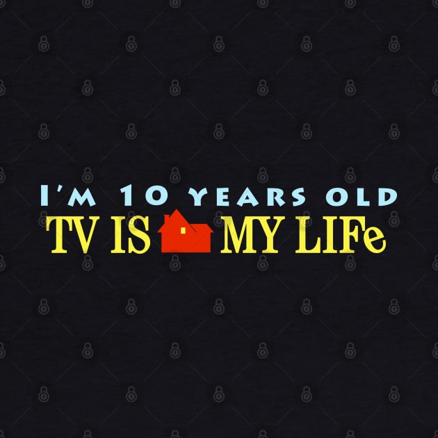 TV is My Life by Cinestore Merch